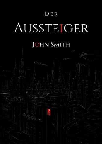 Der Aussteiger