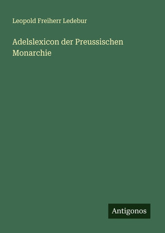 Adelslexicon der Preussischen Monarchie