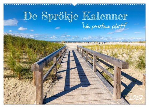 De Sprökje Kalenner "We proten platt" (Wandkalender 2027 DIN A2 quer), CALVENDO Monatskalender