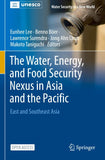 The Water, Energy, and Food Security Nexus in Asia and the Pacific