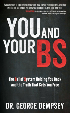 You and Your BS