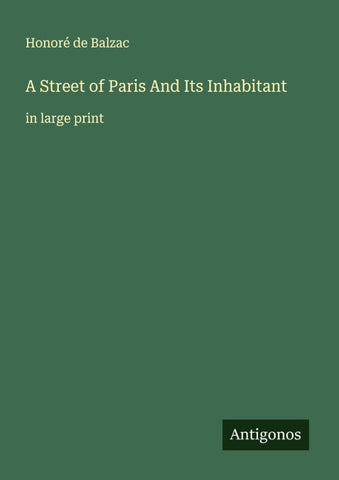 A Street of Paris And Its Inhabitant