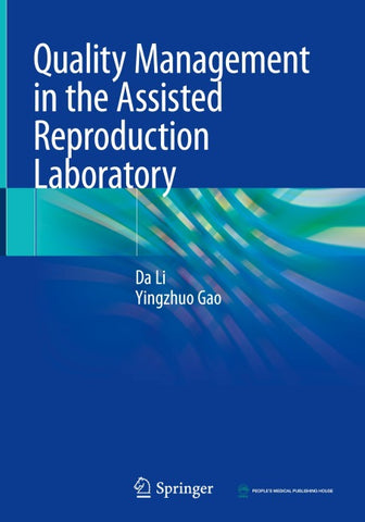 Quality Management in the Assisted Reproduction Laboratory