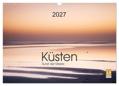 Küsten - Kunst der Meere (Wandkalender 2027 DIN A3 quer), CALVENDO Monatskalender