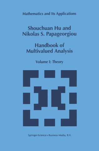 Handbook of Multivalued Analysis