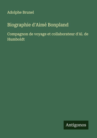Biographie d'Aimé Bonpland