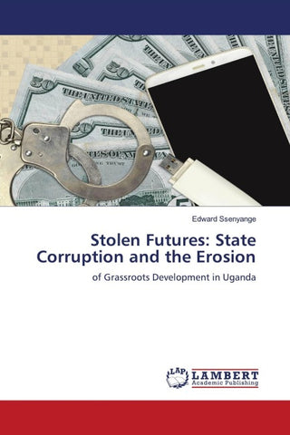 Stolen Futures: State Corruption and the Erosion