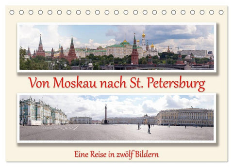 Von Moskau nach St. Petersburg (Tischkalender 2026 DIN A5 quer), CALVENDO Monatskalender