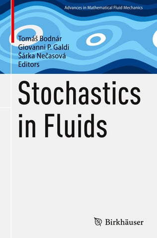 Stochastics in Fluids