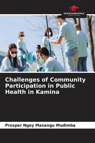 Challenges of Community Participation in Public Health in Kamina