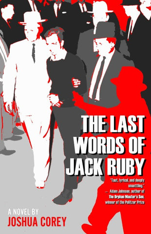 The Last Words of Jack Ruby