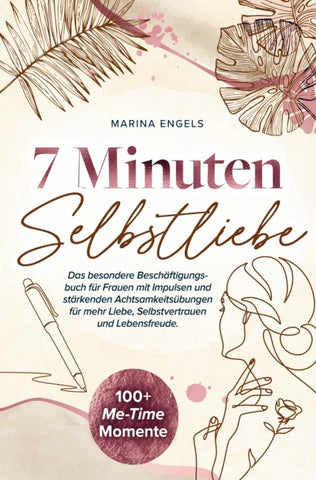 7 Minuten Selbstliebe: