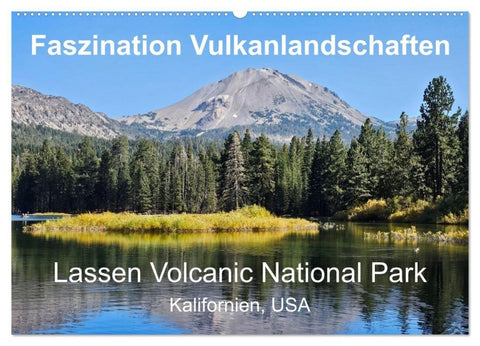 Faszination Vulkanlandschaften - Lassen Volcanic National Park (Wandkalender 2027 DIN A2 quer), CALVENDO Monatskalender