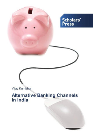 Alternative Banking Channels in India