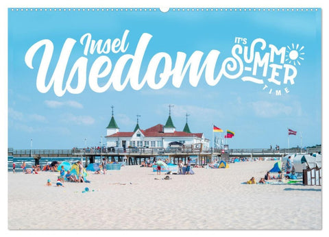 Insel Usedom - It's Summer Time (Wandkalender 2026 DIN A2 quer), CALVENDO Monatskalender