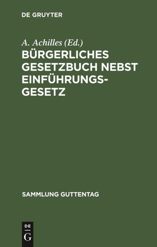Bürgerliches Gesetzbuch nebst Einführungsgesetz