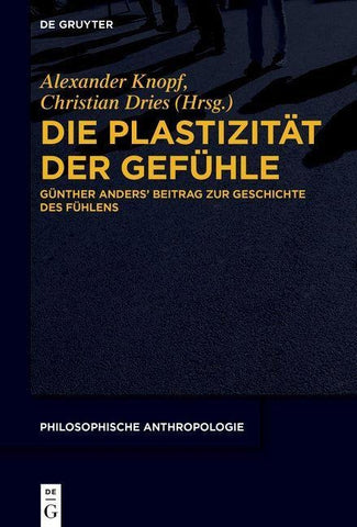 Die Plastizität der Gefühle