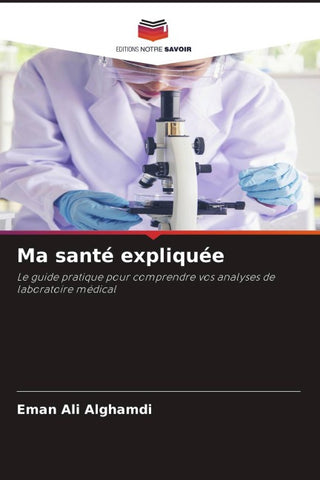 Ma santé expliquée