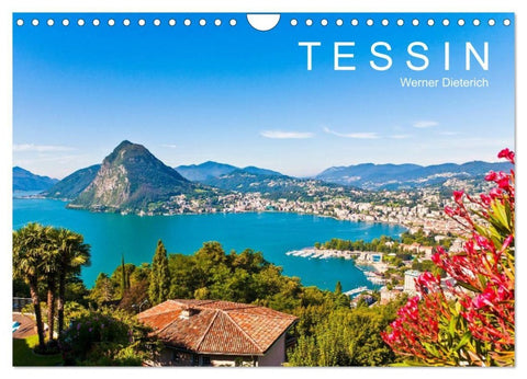 TESSIN Werner Dieterich (Wandkalender 2027 DIN A4 quer), CALVENDO Monatskalender
