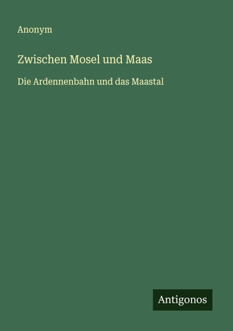 Zwischen Mosel und Maas