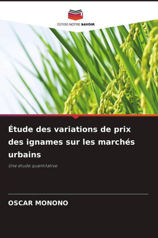Étude des variations de prix des ignames sur les marchés urbains