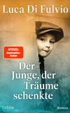 Der Junge, der Träume schenkte