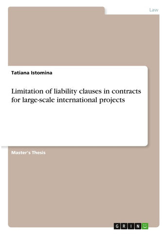 Limitation of liability clauses in contracts for large-scale international projects