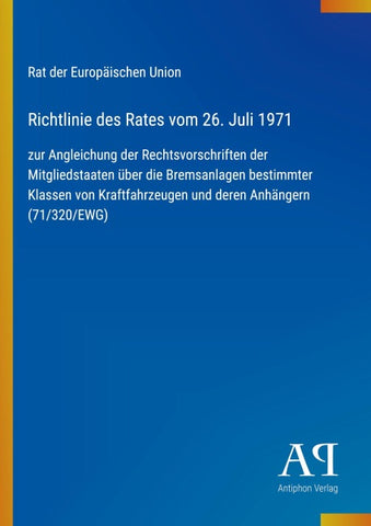 Richtlinie des Rates vom 26. Juli 1971