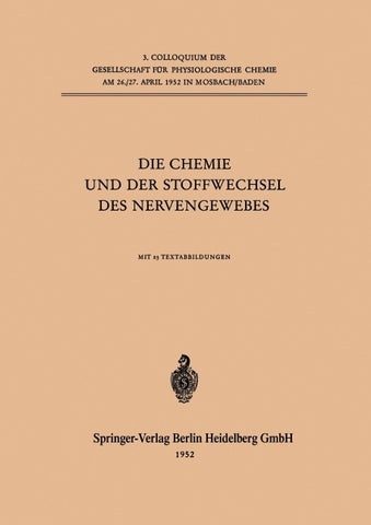 Die Chemie und der Stoffwechsel des Nervengewebes