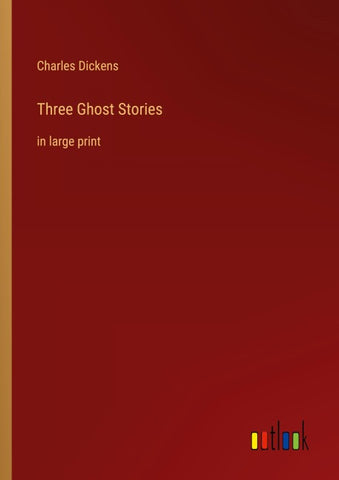 Three Ghost Stories