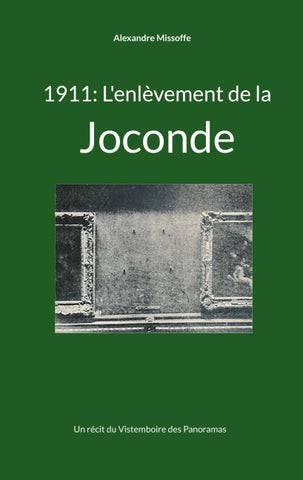 1911: L'enlèvement de la Joconde