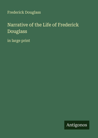 Narrative of the Life of Frederick Douglass