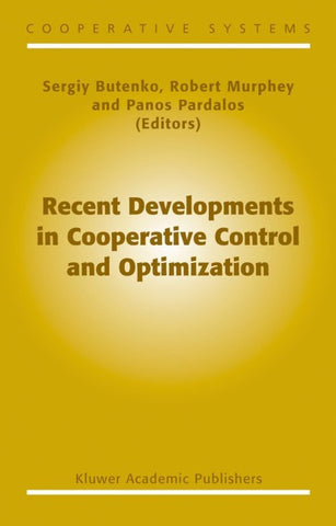 Recent Developments in Cooperative Control and Optimization