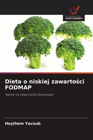 Dieta o niskiej zawarto¿ci FODMAP