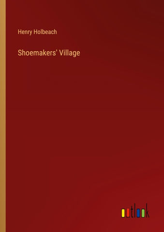 Shoemakers' Village
