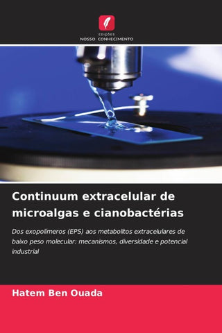 Continuum extracelular de microalgas e cianobactérias