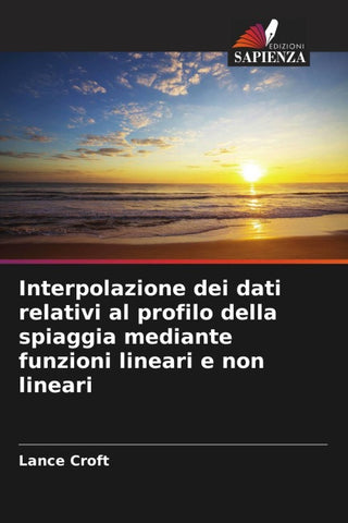 Interpolazione dei dati relativi al profilo della spiaggia mediante funzioni lineari e non lineari
