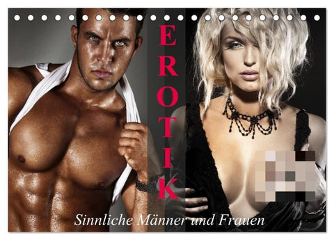 Erotik - Sinnliche Männer und Frauen (Tischkalender 2027 DIN A5 quer), CALVENDO Monatskalender