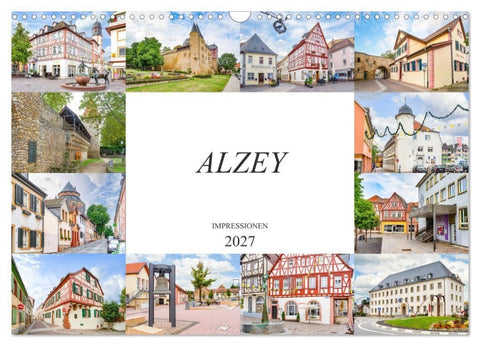 Alzey Impressionen (Wandkalender 2027 DIN A3 quer), CALVENDO Monatskalender