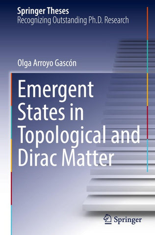 Emergent States in Topological and Dirac Matter