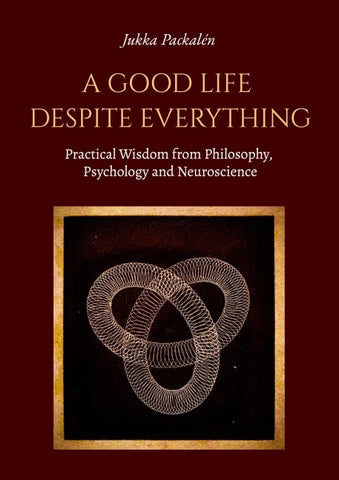 A Good Life Despite Everything