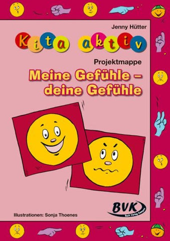 Kita aktiv Projektmappe Meine Gefühle – deine Gefühle