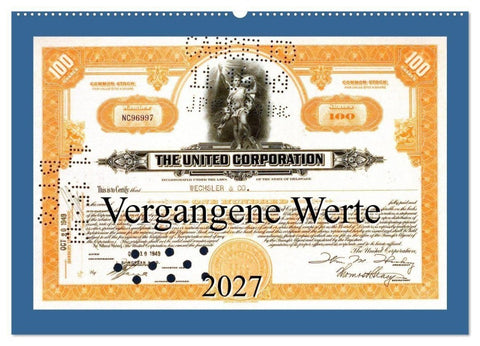 Vergangene Werte (Wandkalender 2027 DIN A2 quer), CALVENDO Monatskalender