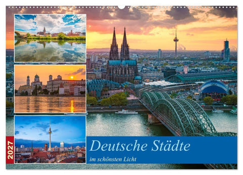 Deutsche Städte im schönsten Licht (Wandkalender 2027 DIN A2 quer), CALVENDO Monatskalender