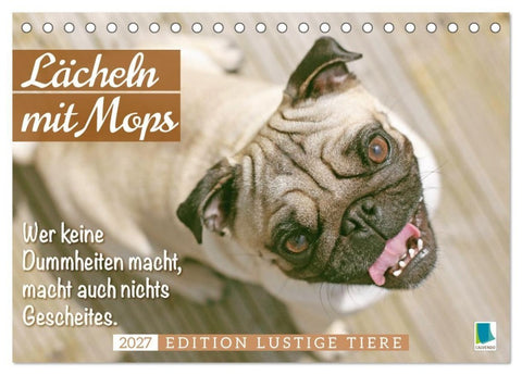 Lächeln mit Mops (Tischkalender 2027 DIN A5 quer), CALVENDO Monatskalender