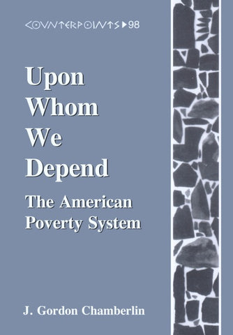 Upon Whom We Depend