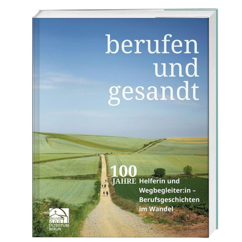 Berufen und gesandt