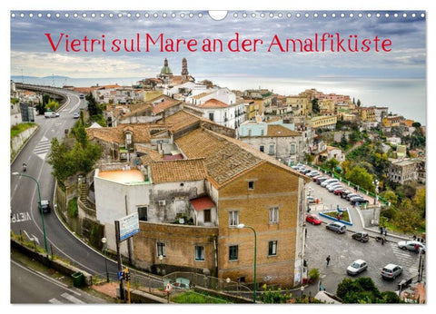 Vietri sul Mare an der Amalfiküste (Wandkalender 2026 DIN A3 quer), CALVENDO Monatskalender