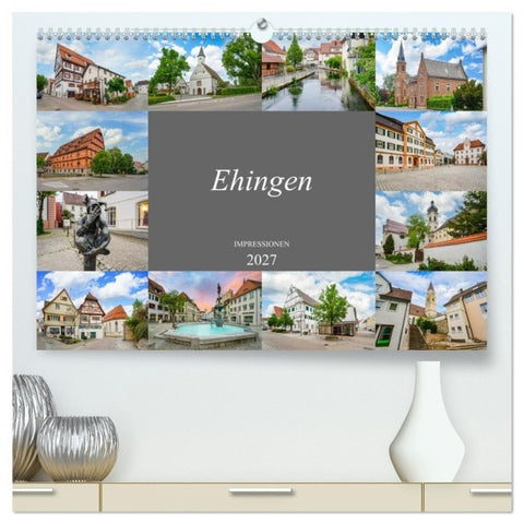 Ehingen Impressionen (hochwertiger Premium Wandkalender 2027 DIN A2 quer), Kunstdruck in Hochglanz