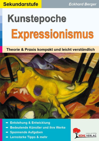 Die Kunstepoche EXPRESSIONISMUS